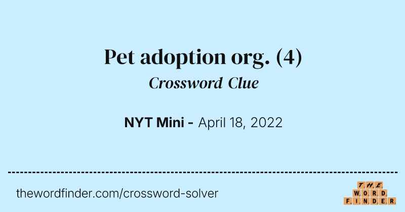 Pet adoption org. crossword clue image