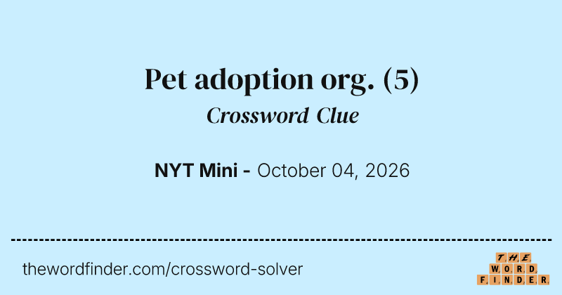 Pet adoption org. crossword clue image
