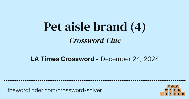 Pet aisle brand crossword clue image