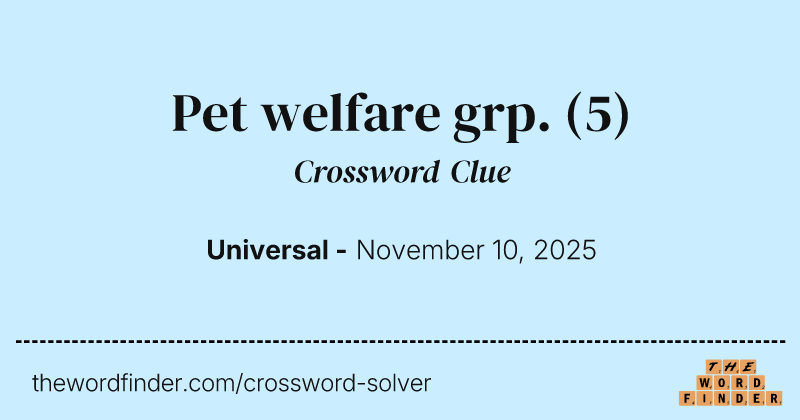 Pet welfare grp. crossword clue image