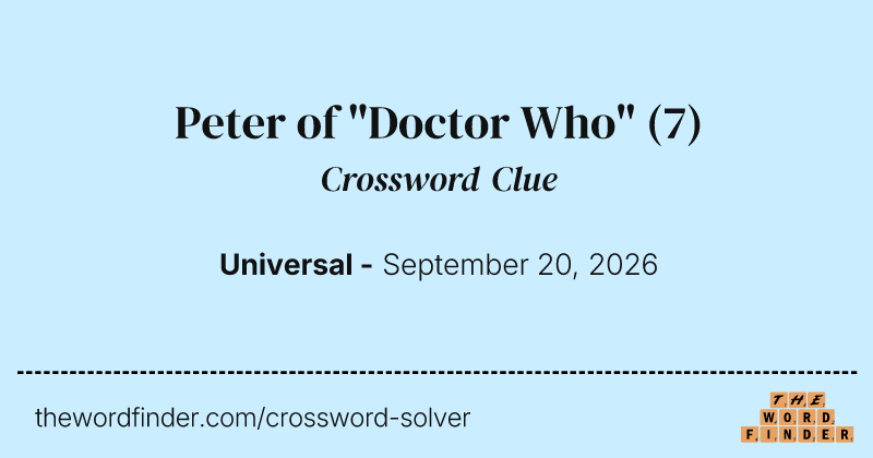 Peter of "Doctor Who" crossword clue image