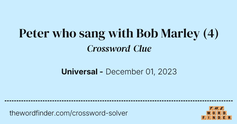 Peter who sang with Bob Marley crossword clue image