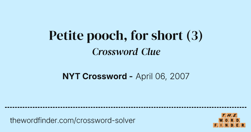 Petite pooch, for short crossword clue image