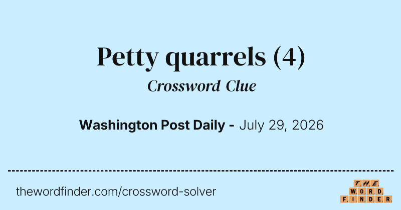 Petty quarrels crossword clue image
