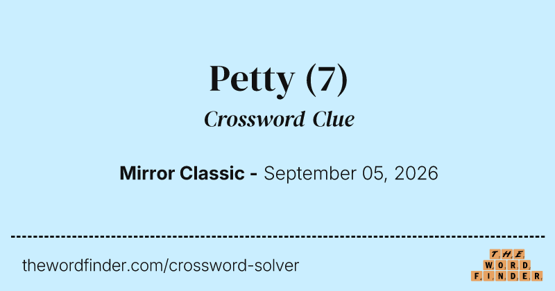 Petty crossword clue image