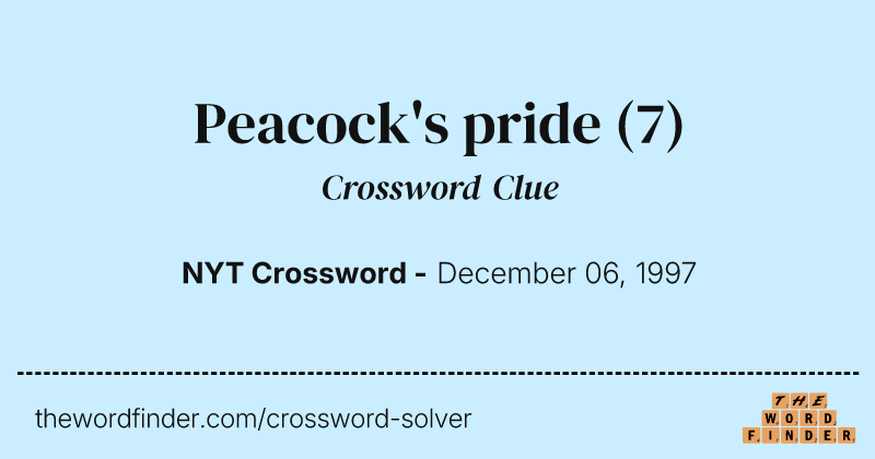 Peacock's pride crossword clue image