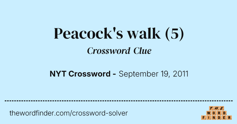 Peacock's walk crossword clue image