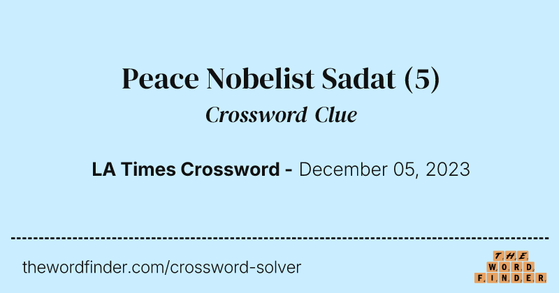 Peace Nobelist Sadat crossword clue image
