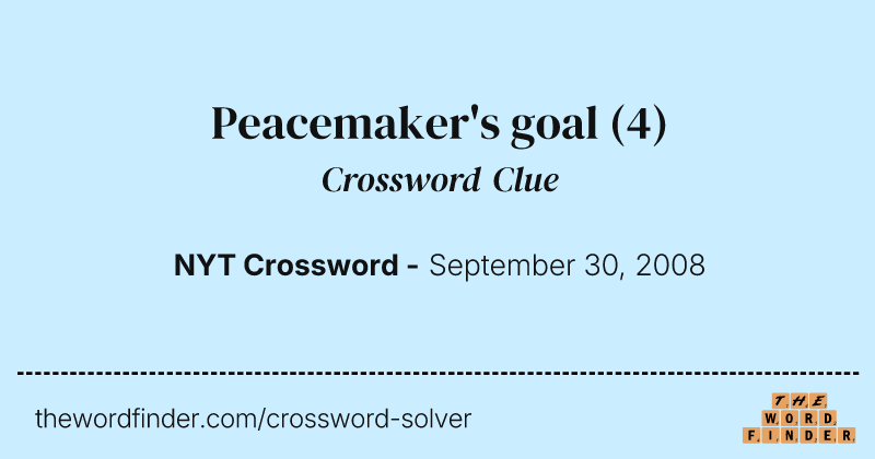 Peacemaker's goal crossword clue image