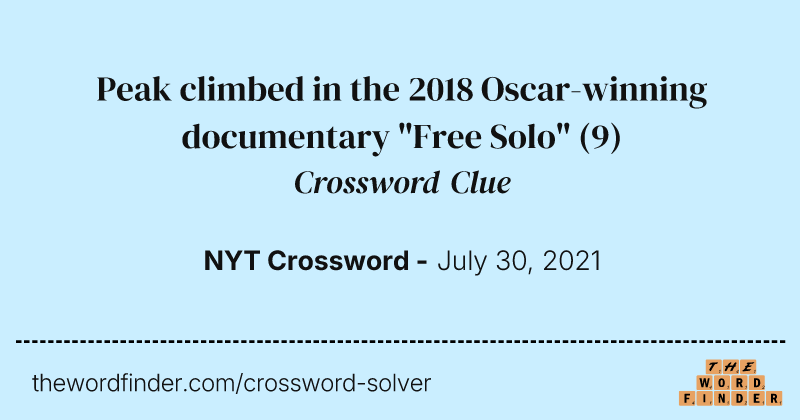 Peak climbed in the 2018 Oscar-winning documentary "Free Solo" crossword clue image