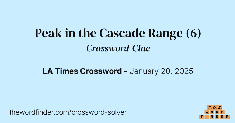 Peak in the Cascade Range crossword clue image