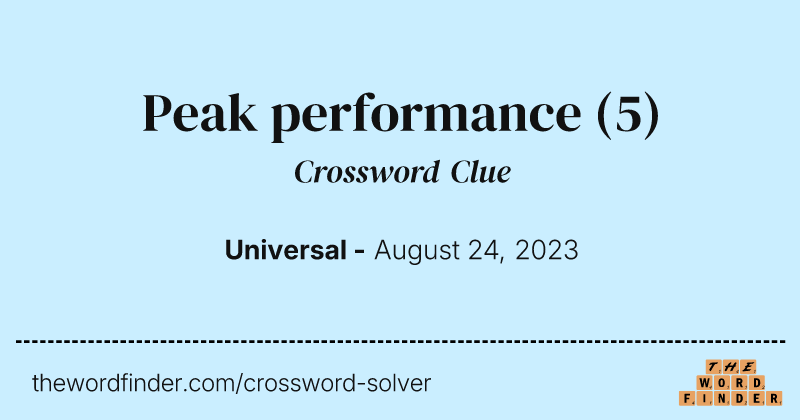 Peak performance crossword clue image