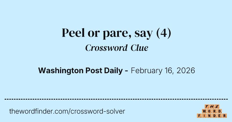 Peel or pare, say crossword clue image