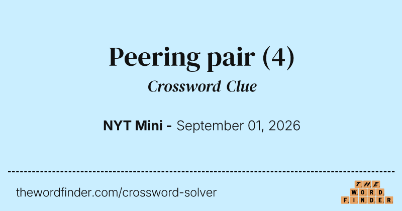 Peering pair crossword clue image
