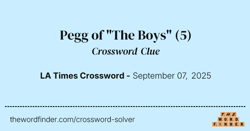 Pegg of "The Boys" crossword clue image