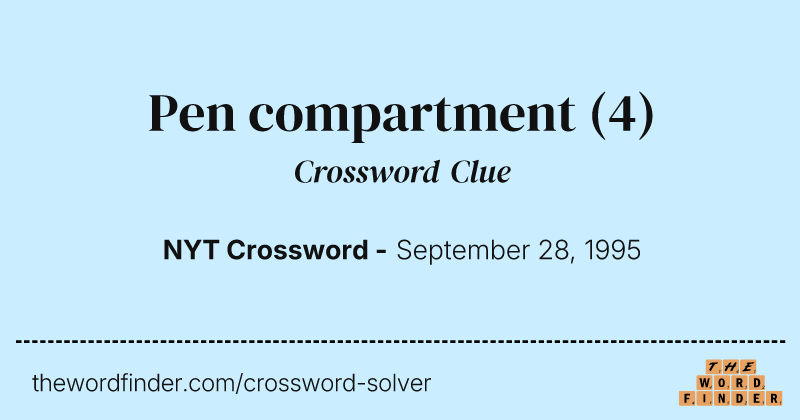 Pen compartment crossword clue image