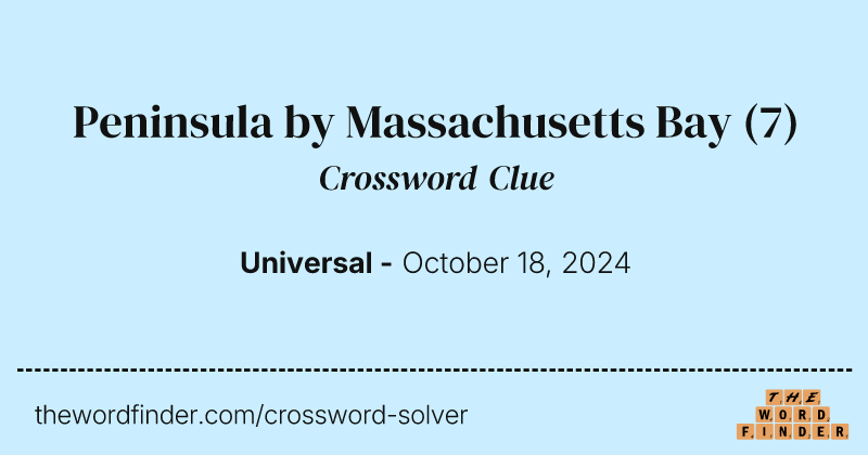 Peninsula by Massachusetts Bay crossword clue image