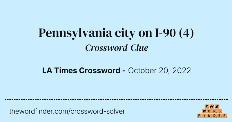 Pennsylvania city on I-90 crossword clue image