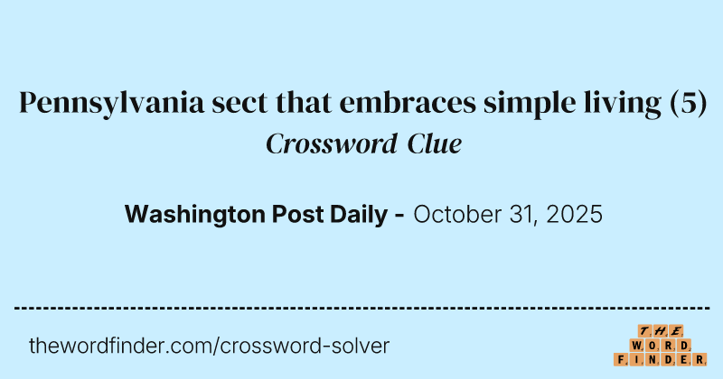 Pennsylvania sect that embraces simple living crossword clue image