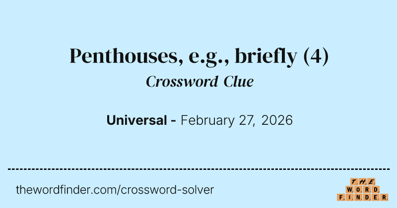 Penthouses, e.g., briefly crossword clue image