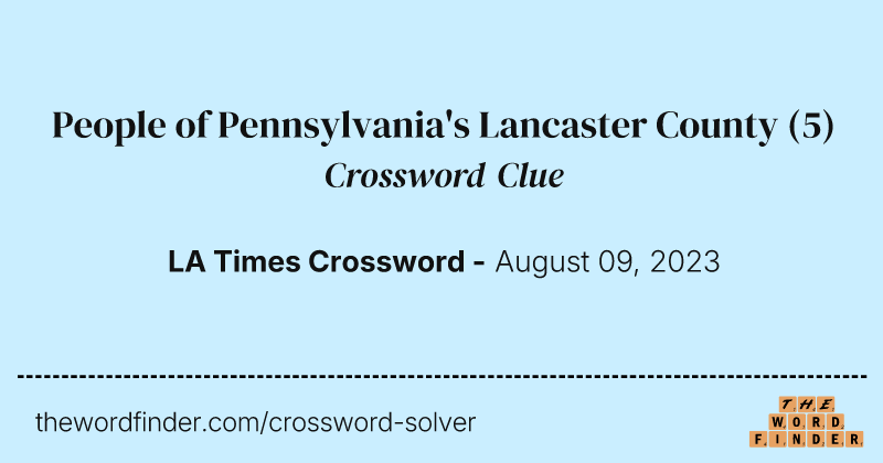 People of Pennsylvania's Lancaster County crossword clue image