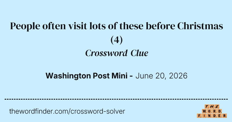 People often visit lots of these before Christmas crossword clue image