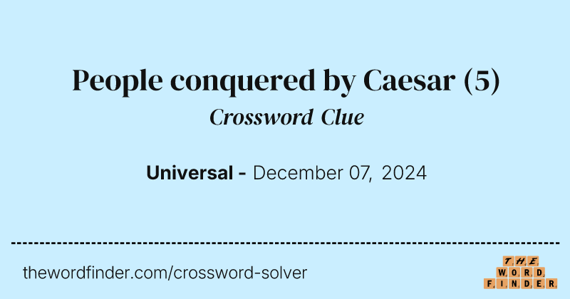People conquered by Caesar crossword clue image