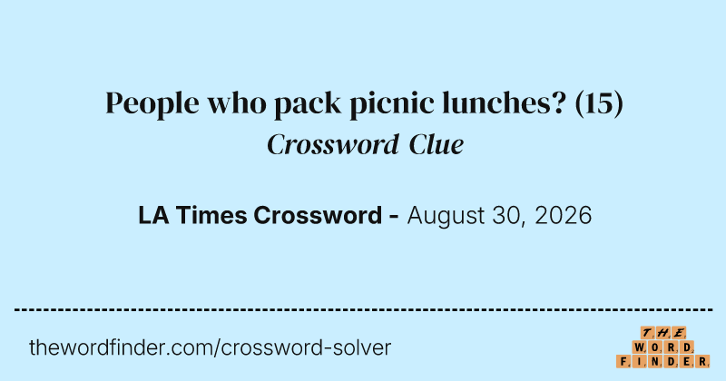 People who pack picnic lunches? crossword clue image