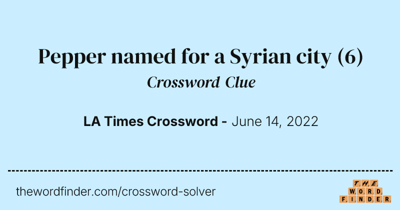 Pepper named for a Syrian city crossword clue image