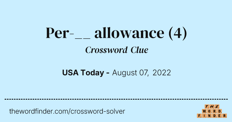 Per-__ allowance crossword clue image