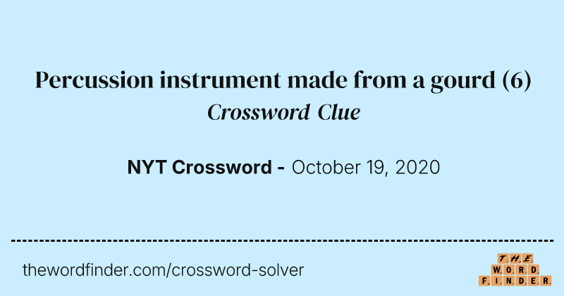 Percussion instrument made from a gourd crossword clue image