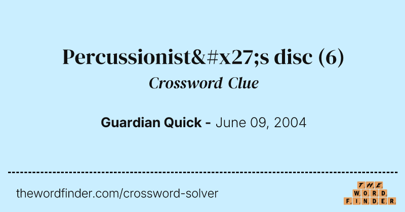 Percussionist's disc crossword clue image
