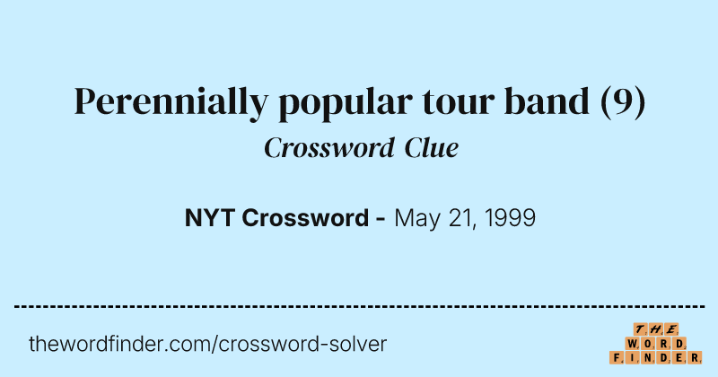 Perennially popular tour band crossword clue image