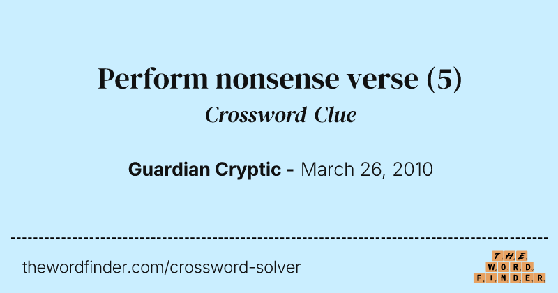 Perform nonsense verse crossword clue image