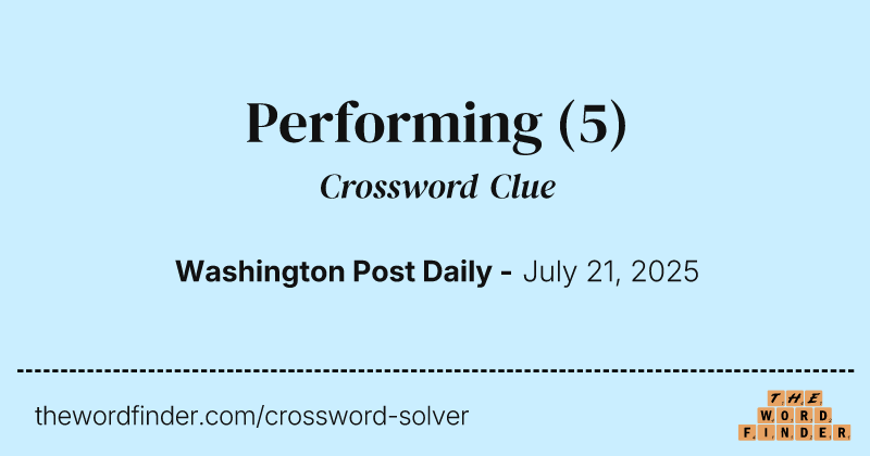 Performing crossword clue image