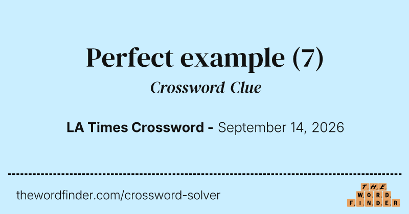 Perfect example crossword clue image