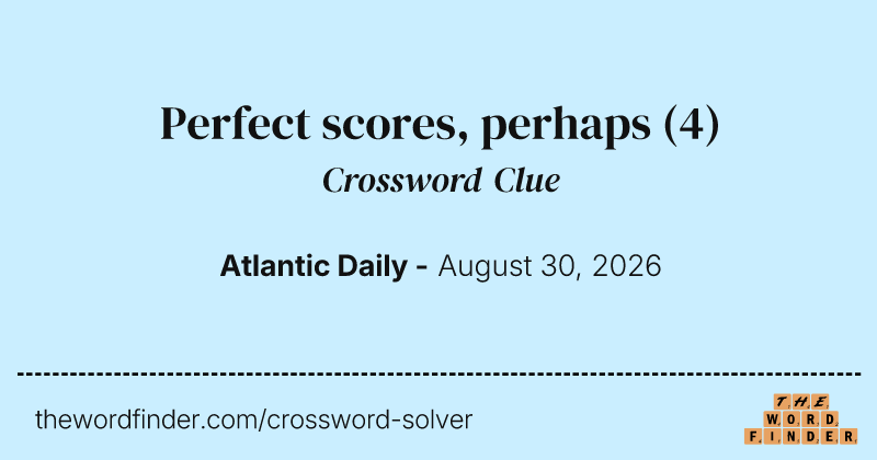 Perfect scores, perhaps crossword clue image