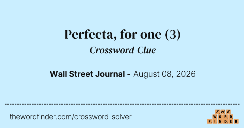 Perfecta, for one crossword clue image