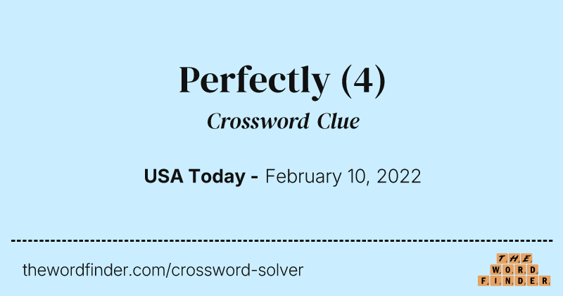 Perfectly crossword clue image