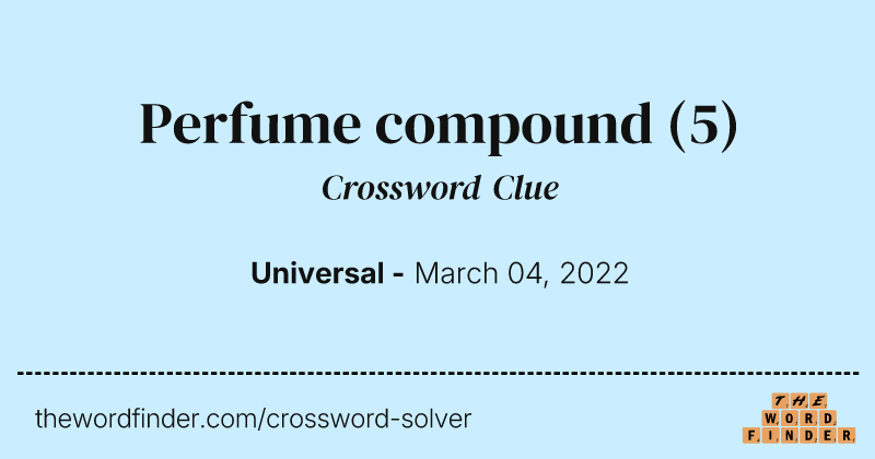 Perfume compound crossword clue image