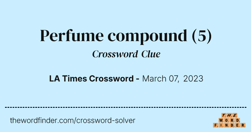 Perfume compound crossword clue image