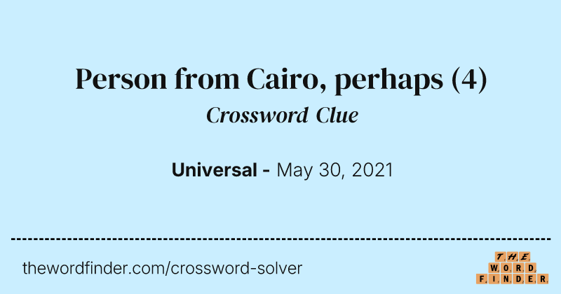 Person from Cairo, perhaps crossword clue image