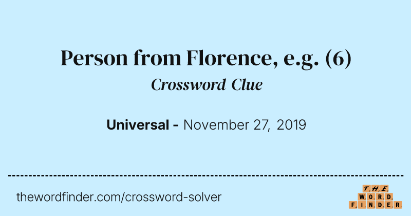 Person from Florence, e.g. crossword clue image