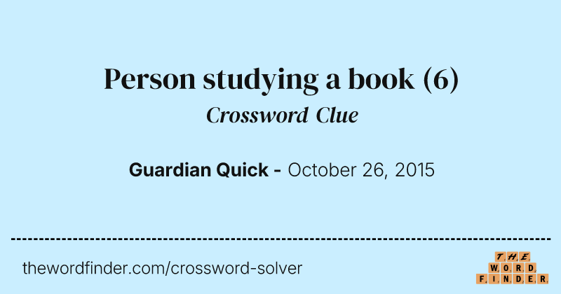 Person studying a book crossword clue image