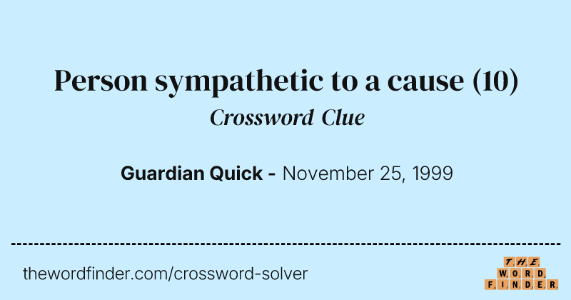Person sympathetic to a cause crossword clue image