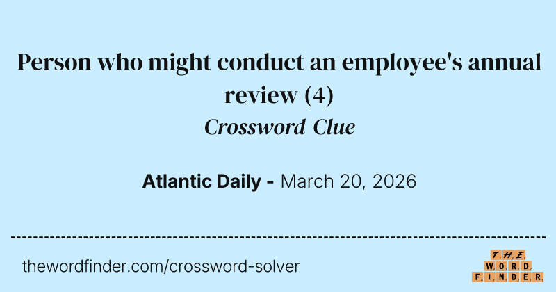 Person who might conduct an employee's annual review crossword clue image