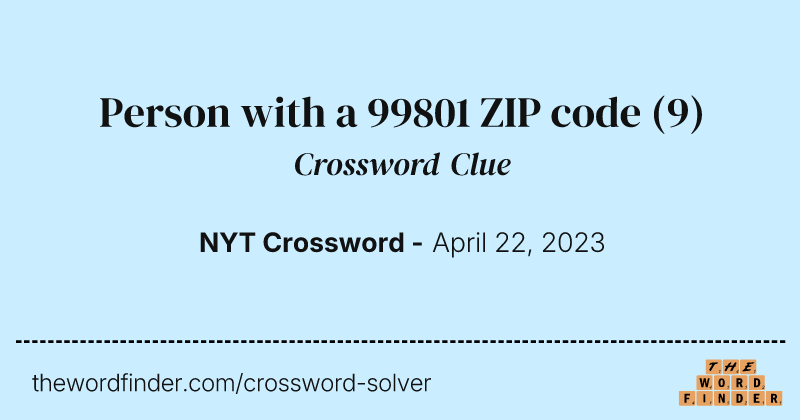Person with a 99801 ZIP code crossword clue image