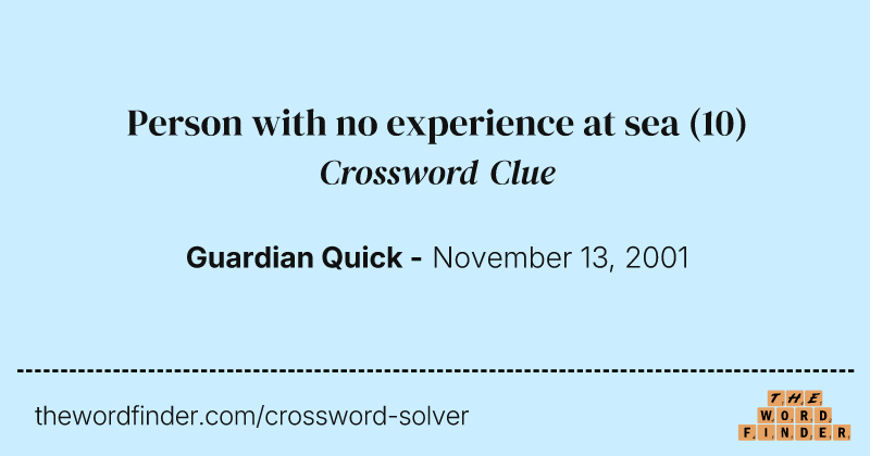 Person with no experience at sea crossword clue image