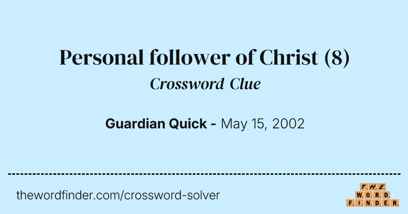 Personal follower of Christ crossword clue image