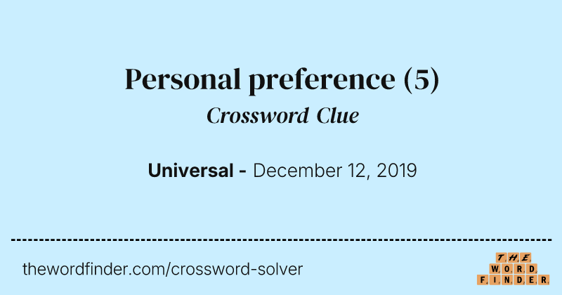 Personal preference crossword clue image